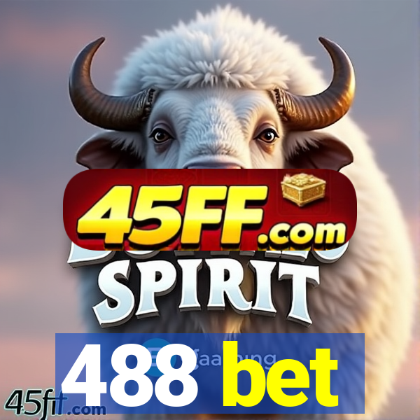 488 bet